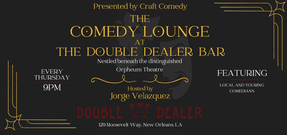 The Comedy Lounge at The Double Dealer