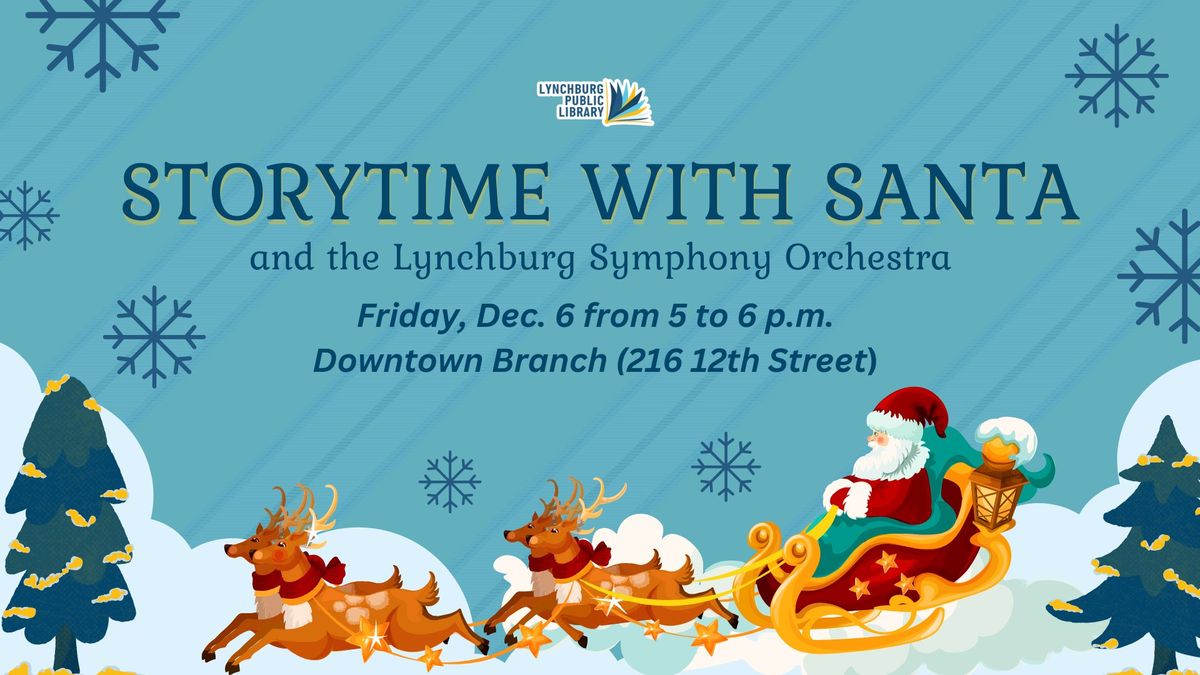 First Friday Storytime with Santa and LSO 