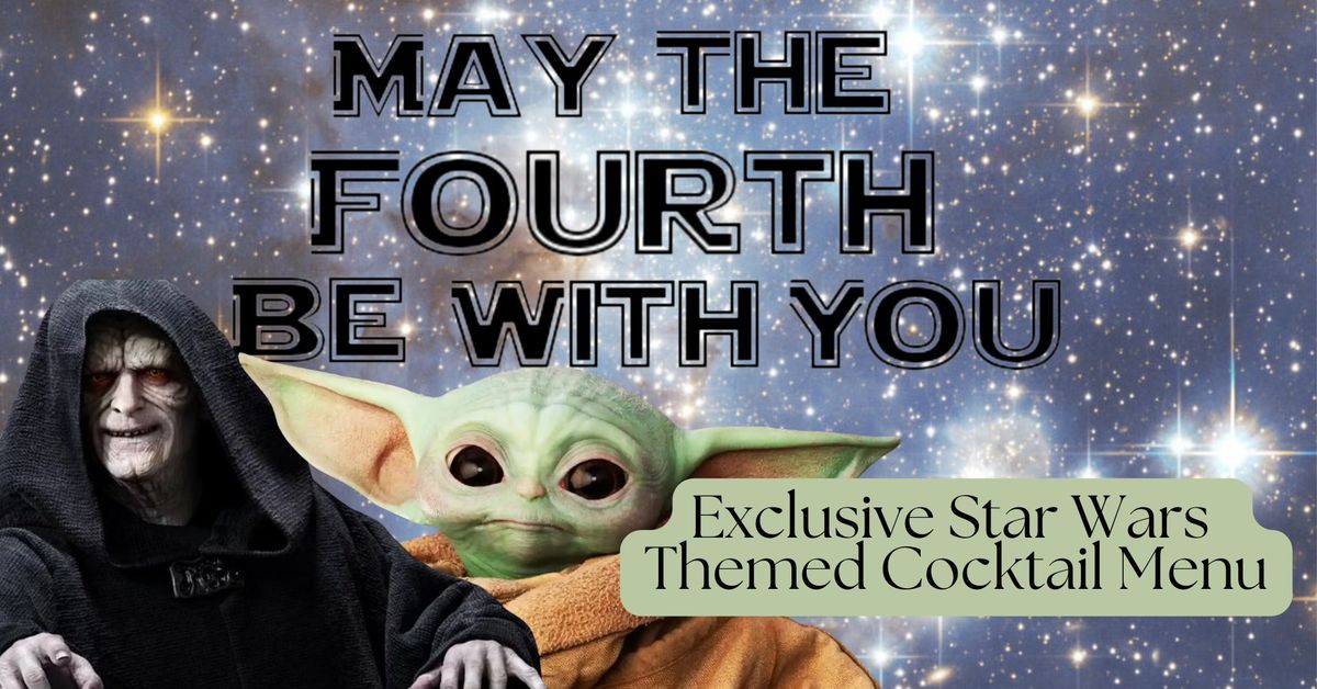Star Wars Event:May The 4th Be With You!