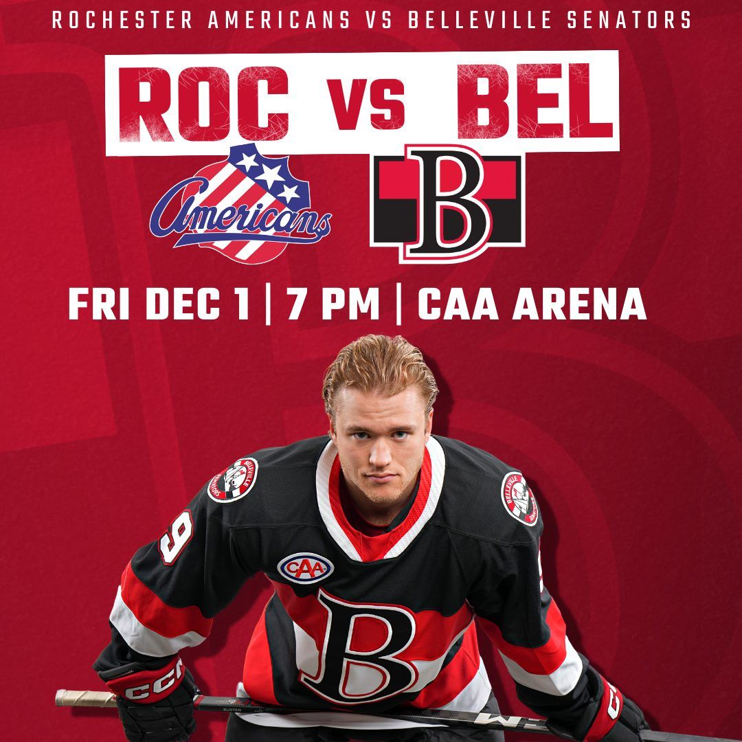 Belleville Senators at Rochester Americans at Blue Cross Arena