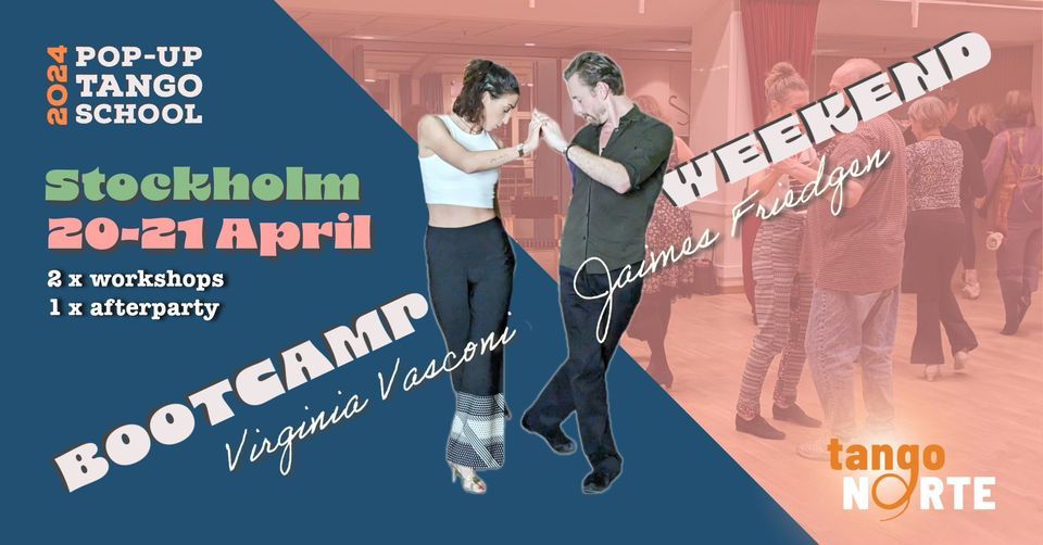 ? Bootcamp Weekend with Virginia & Jaimes (20-21 April)
