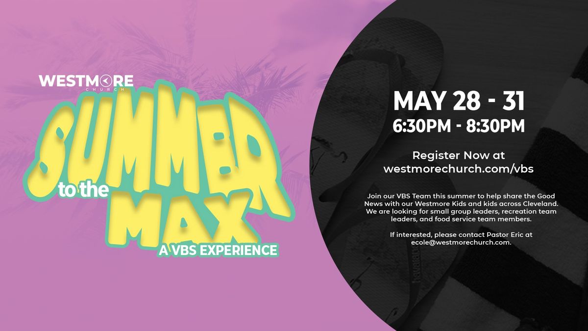 Summer to the Max! A VBS Experience