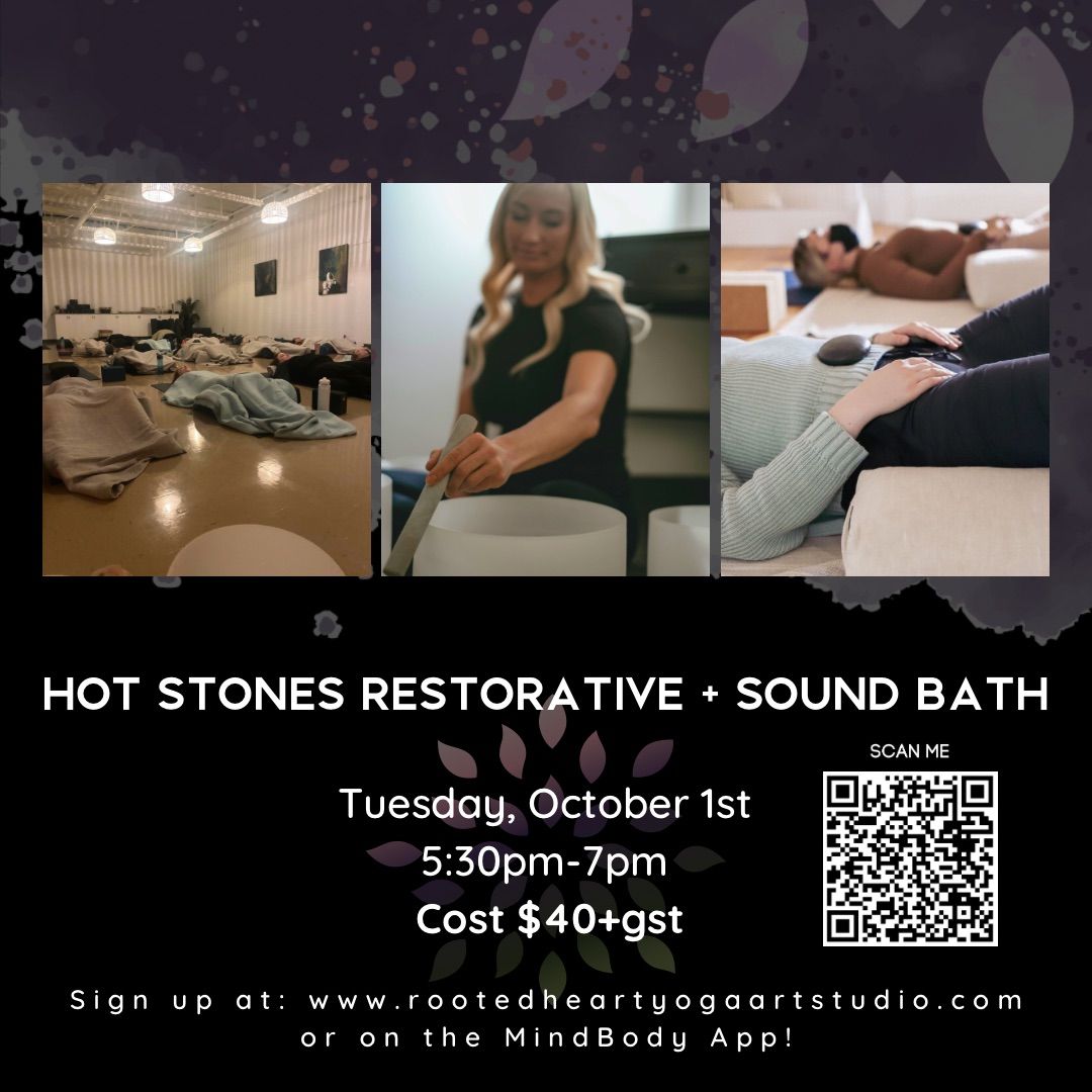 Hot Stones Restorative + Sound Bath