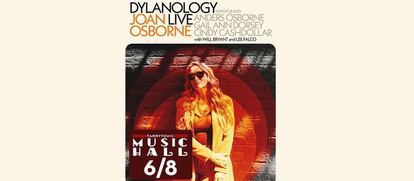 Joan Osborne DYLANOLOGY LIVE special guests Anders Osborne, Gail Ann Dorsey, Cindy Cashdollar & more