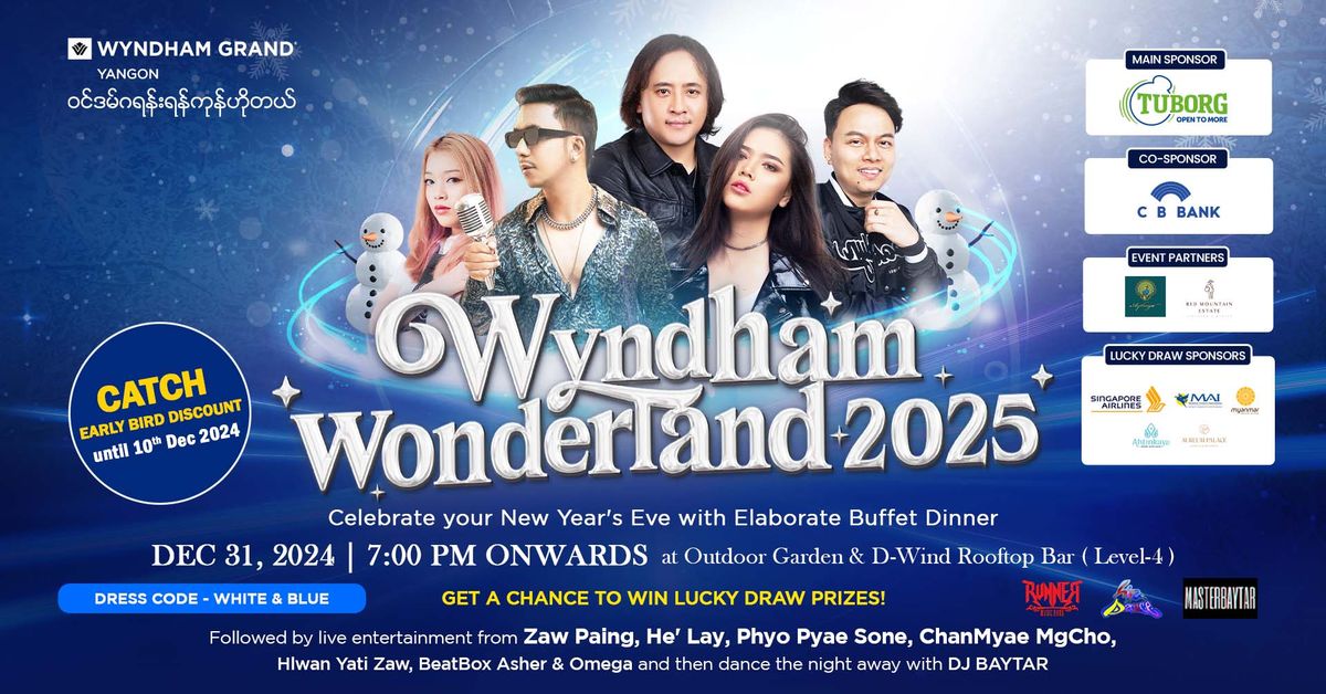 \u2728 Celebrate New Year\u2019s Eve at Wyndham Wonderland 2025! \u2728