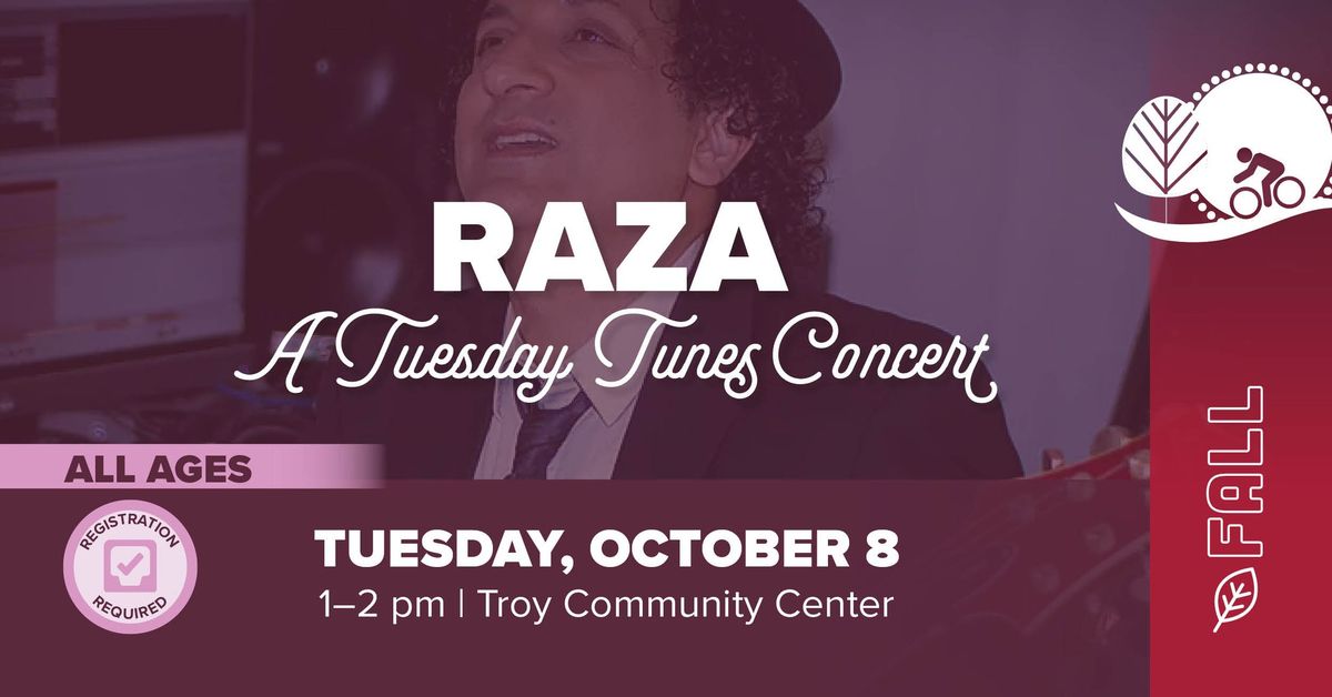 Tuesday Tunes Concert: Raza