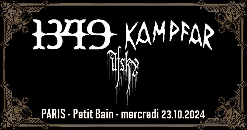 1349, Kampfar, Afsky \/\/ Paris