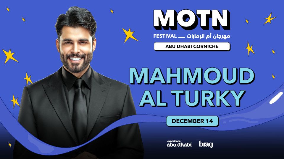 Mahmoud Al Turky Live on December 14 at MOTN Festival Abu Dhabi