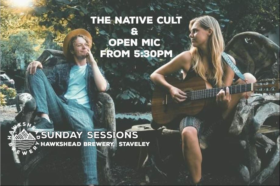 Sunday Session & Open Mic Hosted by The Native Cult 