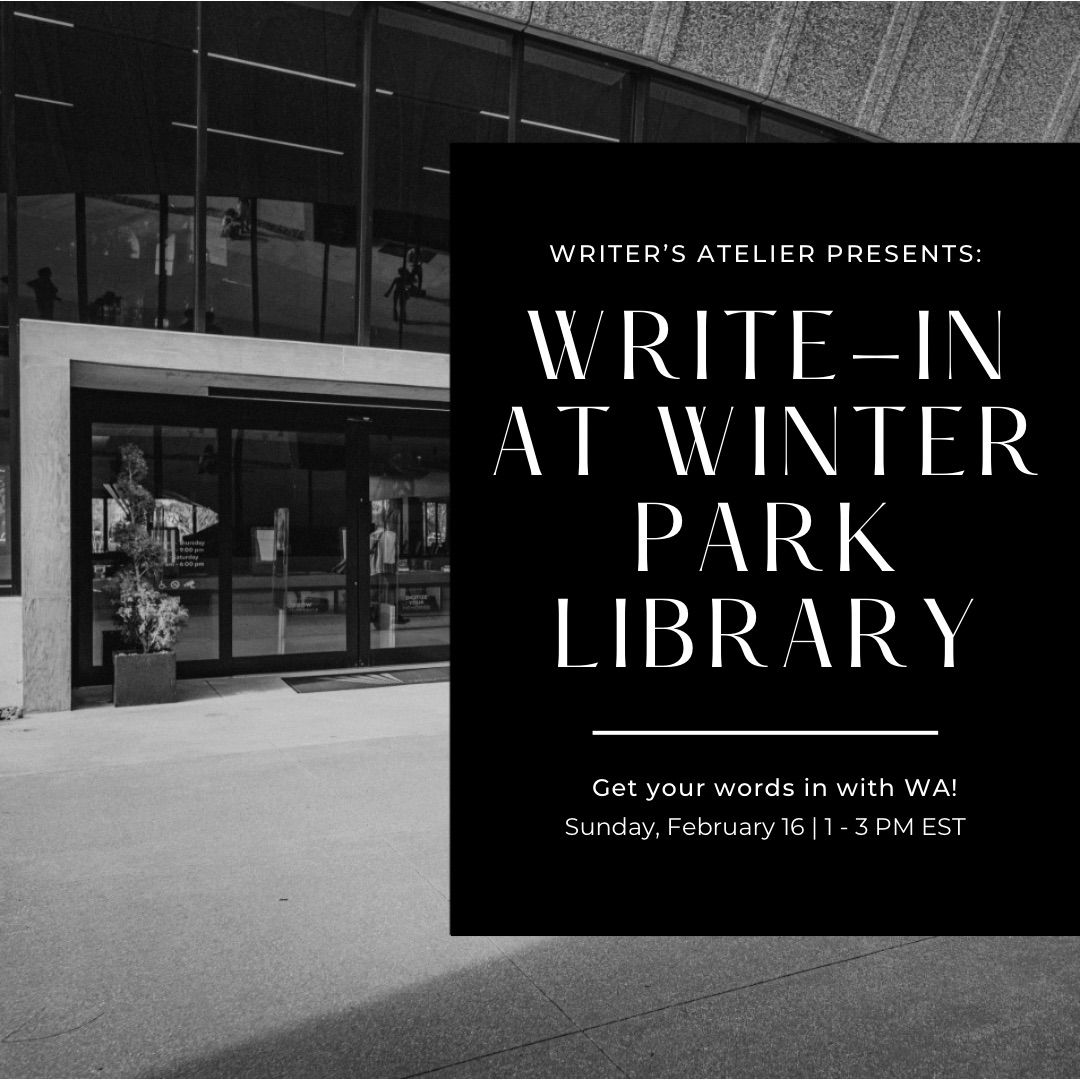 Writer\u2019s Atelier Presents: February Write-in at Winter Park Library