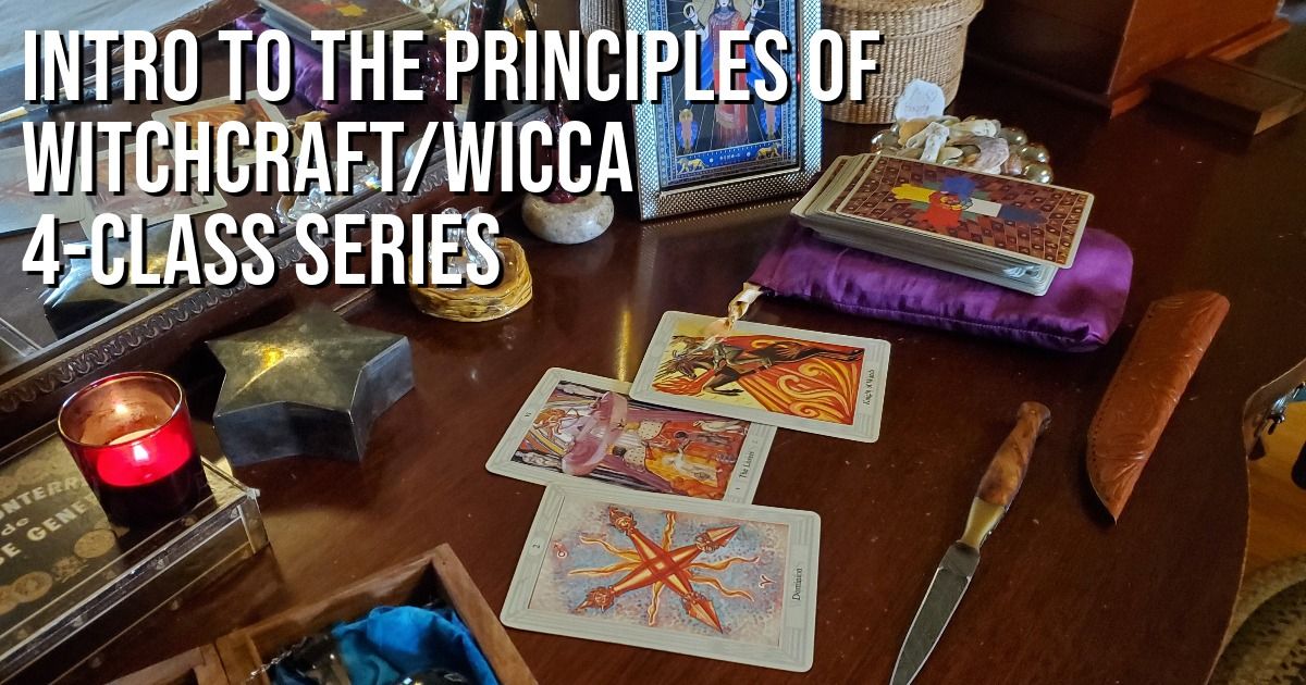 Intro to the Principles of Witchcraft\/Wicca