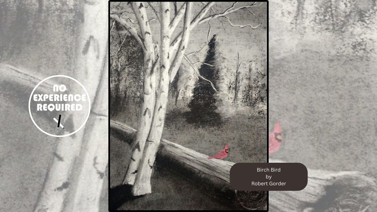 Charcoal Drawing Class "Birch Bird" in Janesville