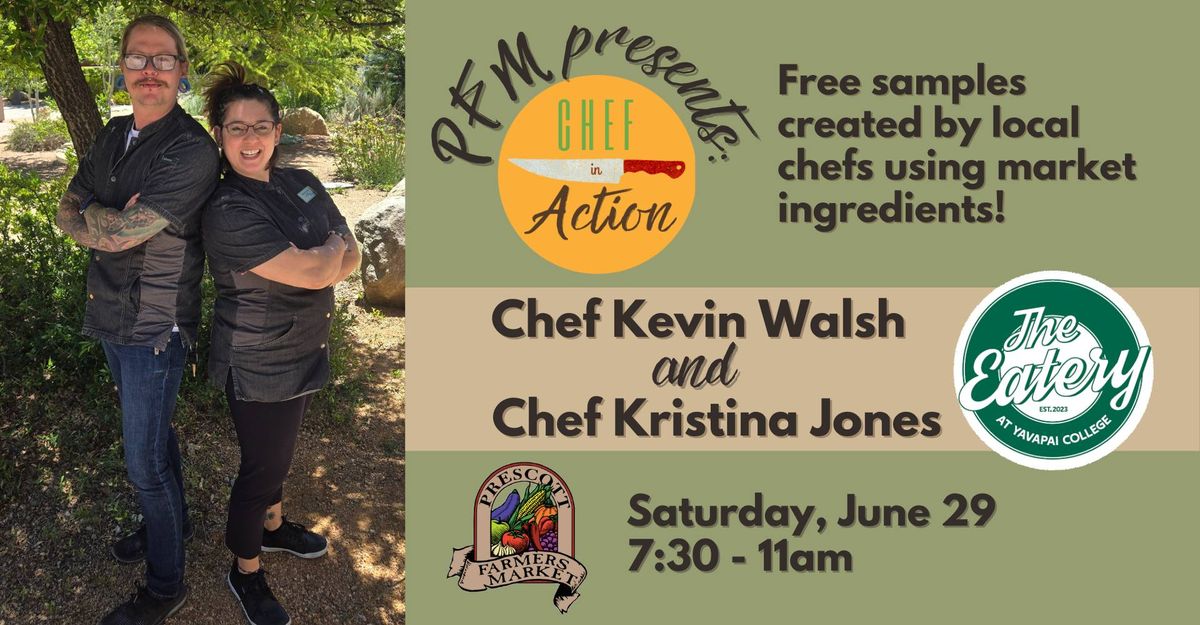 Chef in Action w\/ Chefs Kevin Walsh & Kristina Jones