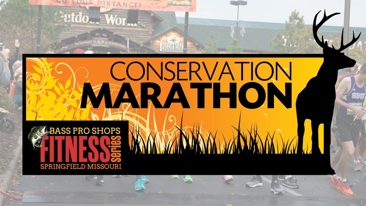 Conservation Marathon - Bass Pro Shops Fitness Series Marathon Weekend