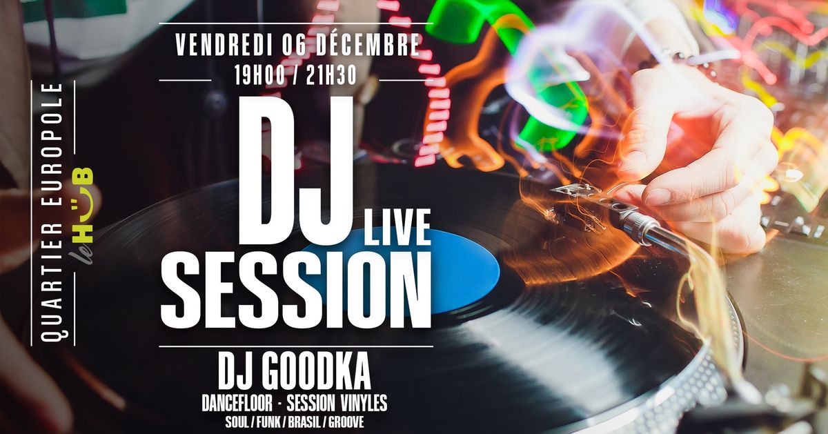 DJ GOODKA - Dancefloor \/ Soul, Funk, Brasil, Groove