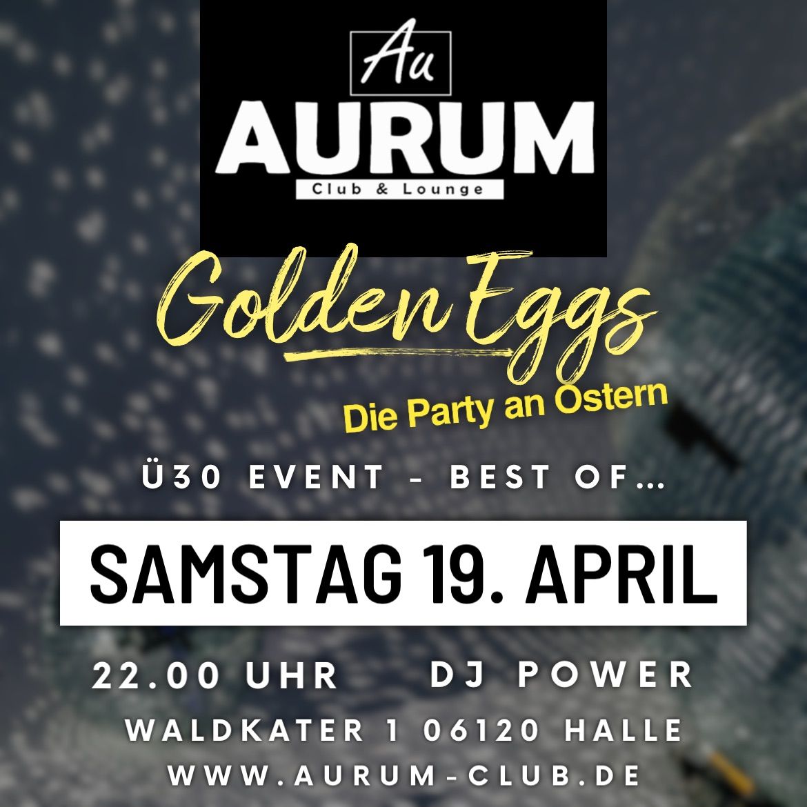 Golden Eggs- die Party an Ostern