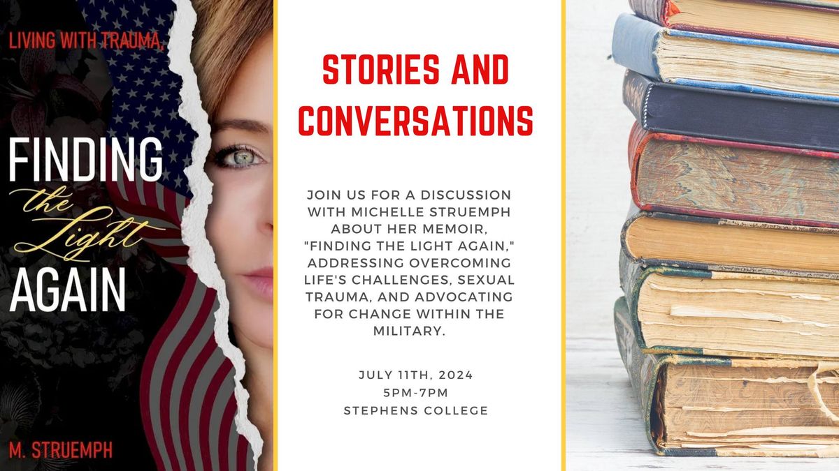 Stories and Conversations: Featuring Michelle Struemph