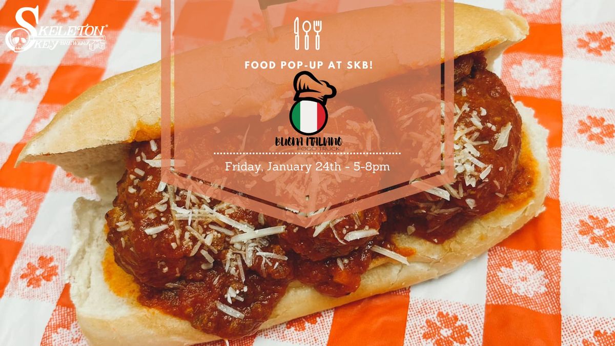 Buona Italiano - Food Pop-Up at SKB!