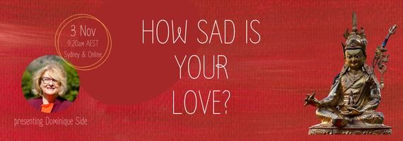 How Sad is Your Love?