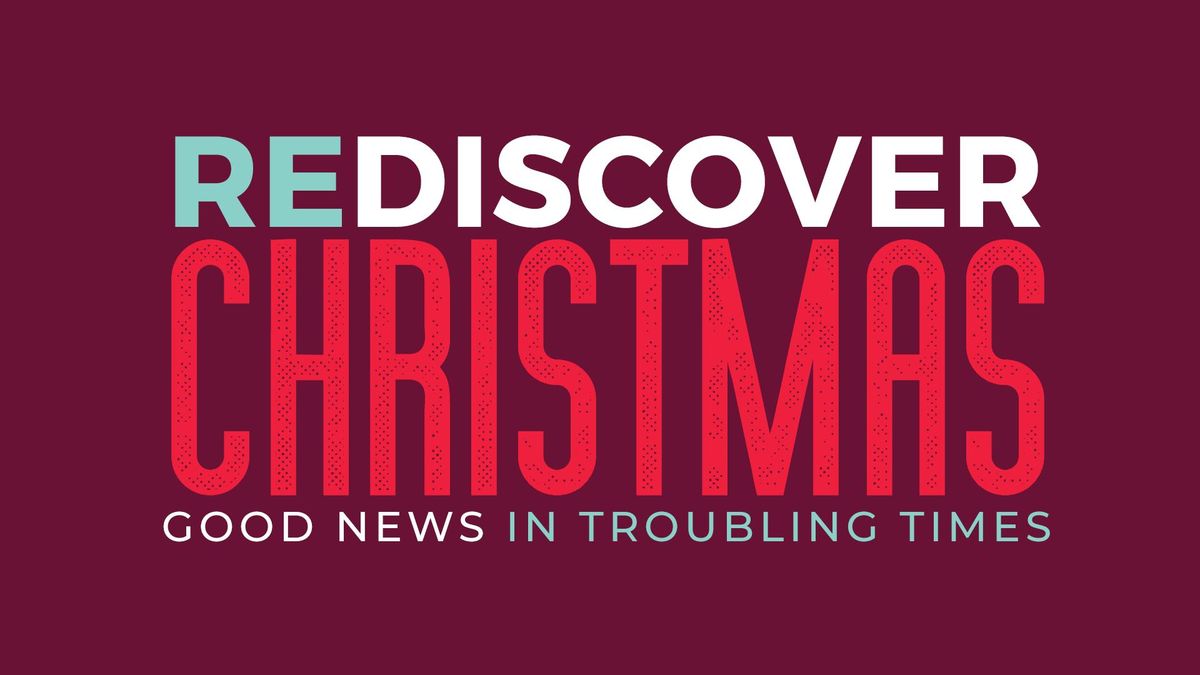 Series: REDISCOVER CHRISTMAS