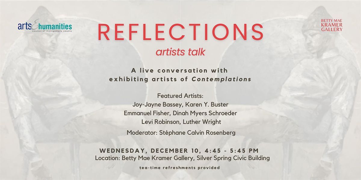 REFLECTIONS: Artists Talk with Contemplations exhibition artists