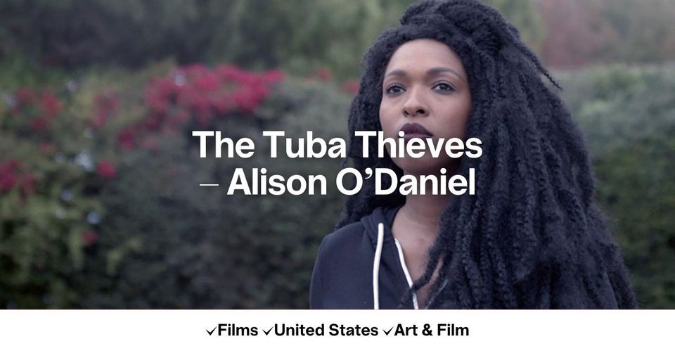 The Tuba Thieves - Alison O'Daniel