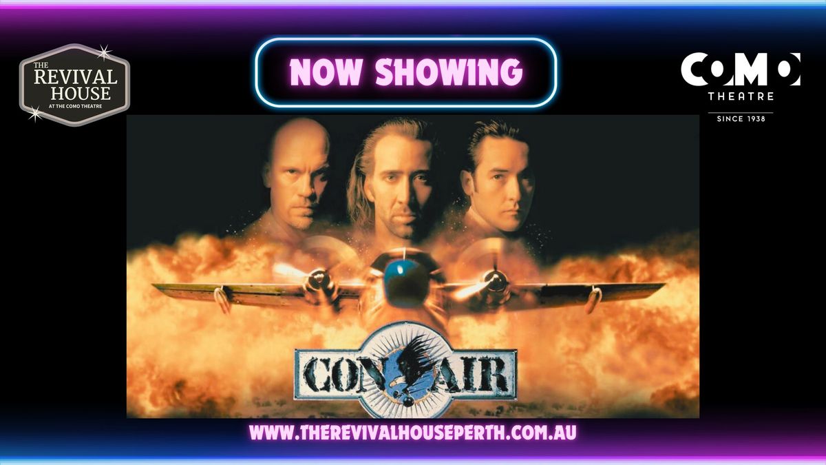 Con Air on 35mm Celluloid film