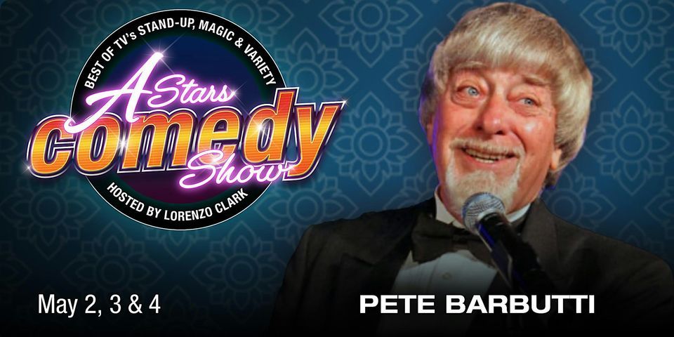 A-Stars Comedy: Pete Barbutti