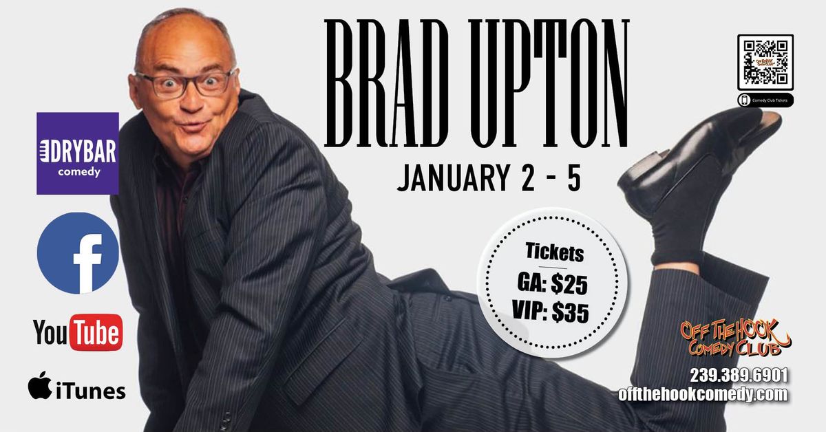 Comedian Brad Upton Live in Naples, Florida!