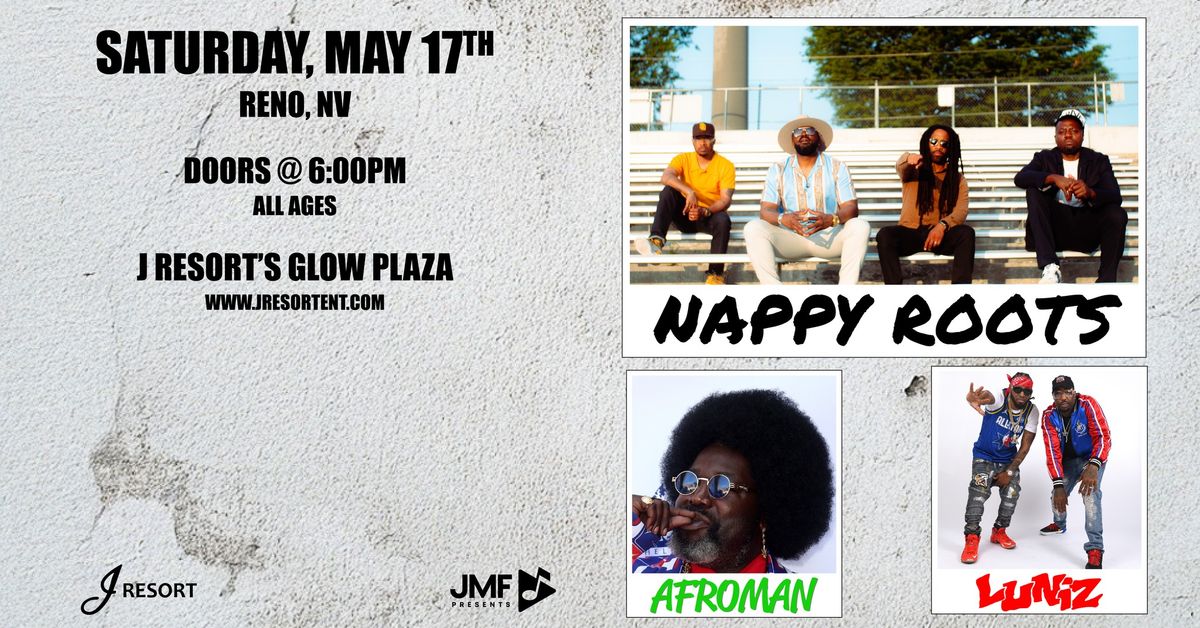 Nappy Roots, Afroman & Luniz