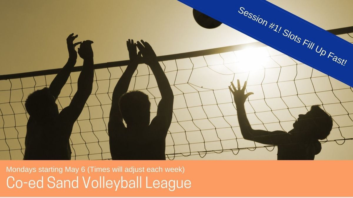 Co-ed Sand Volleyball league Spring Session - Monday nights, 7 weeks
