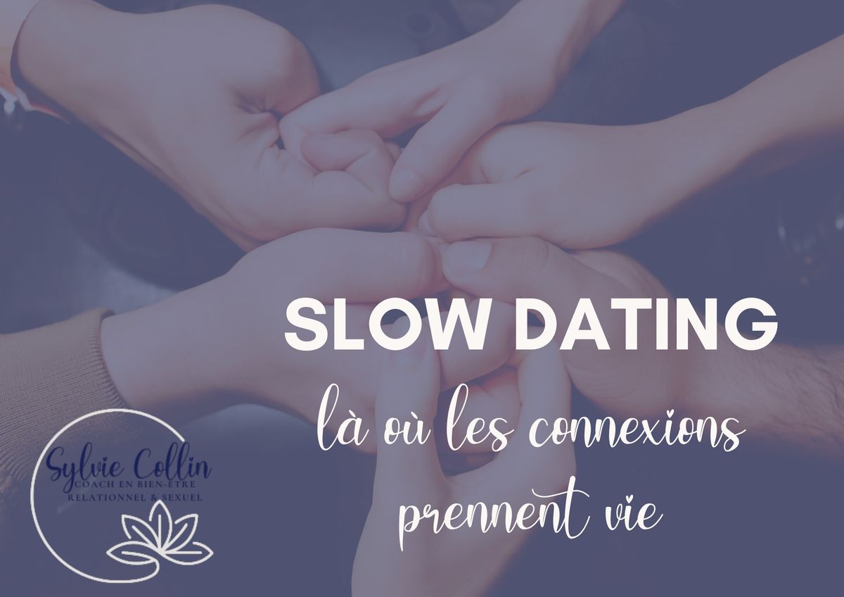 Atelier Slow Dating : 