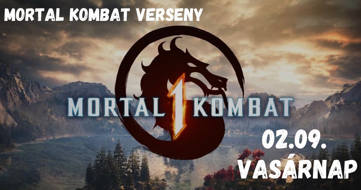 Mortal Kombat verseny \/\/ 02.09. \/\/ @Habakuk B\u00e1r