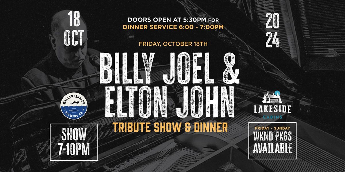 Billy Joel\/Elton John Tribute Show & Dinner