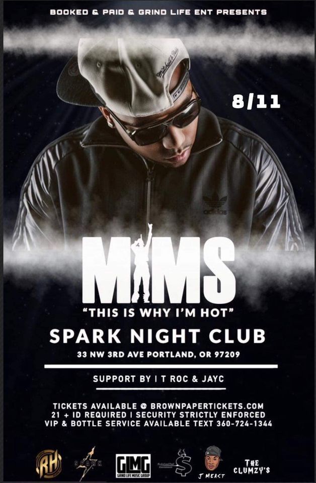Mims "This is Why I'm Hot" Live in Portland