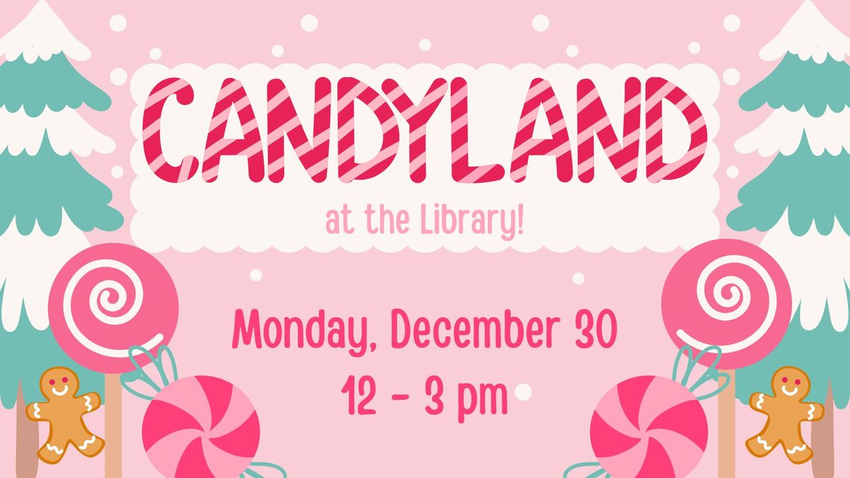 Candyland at the Library