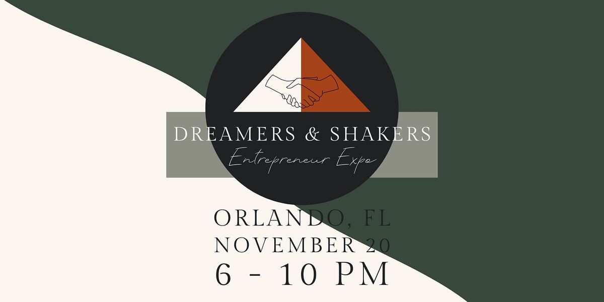 Dreamers & Shakers Entrepreneur Expo
