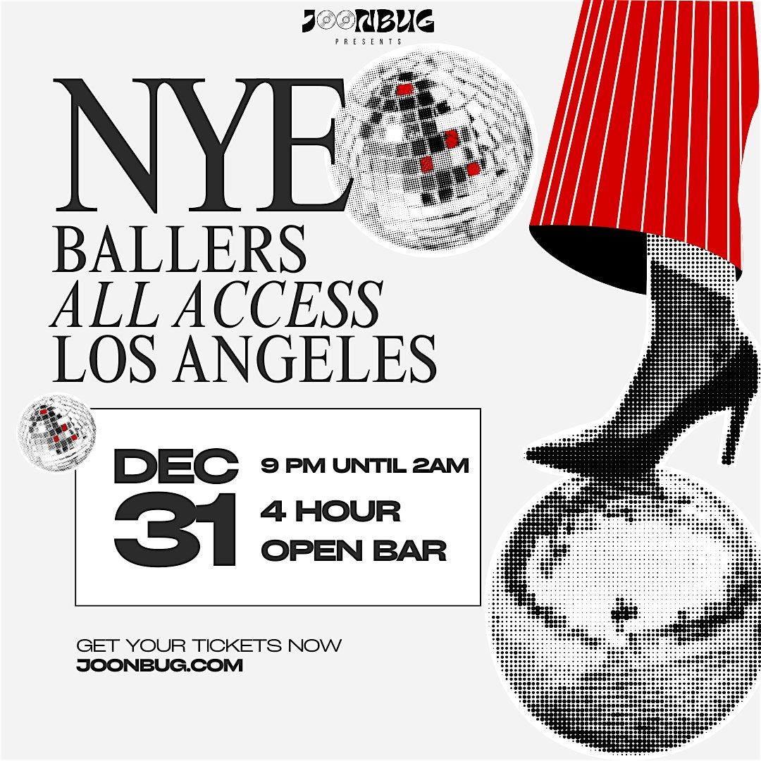 LA Ballers VIP All  Access Party Pass NYE 26 NYC