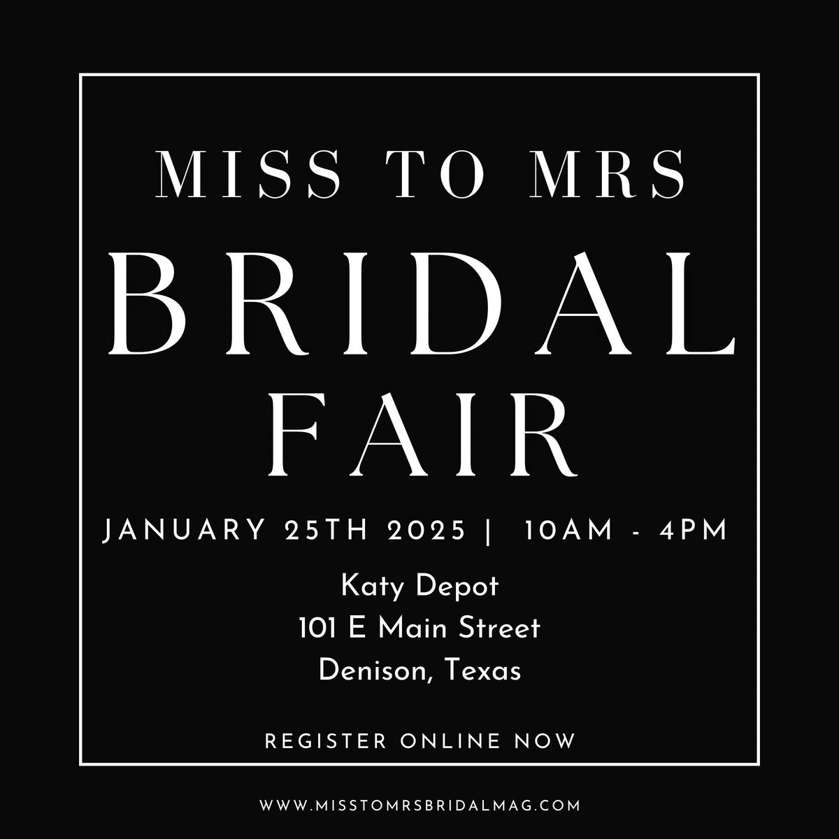 MISS to MRS Bridal Fair \u2022 Presented by Katy Depot