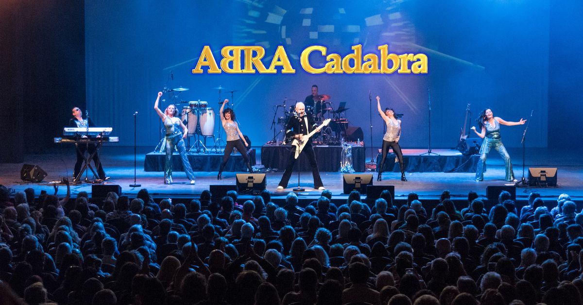 ABRA Cadabra & The Music of ABBA in Penticton for 1 night!
