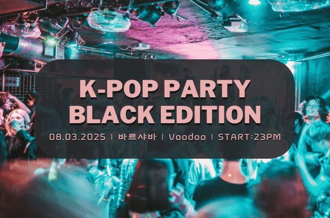 K-POP PARTY Black Edition, Warsaw