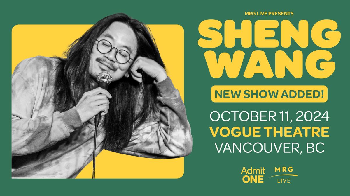 Sheng Wang - Second Show (Vancouver)