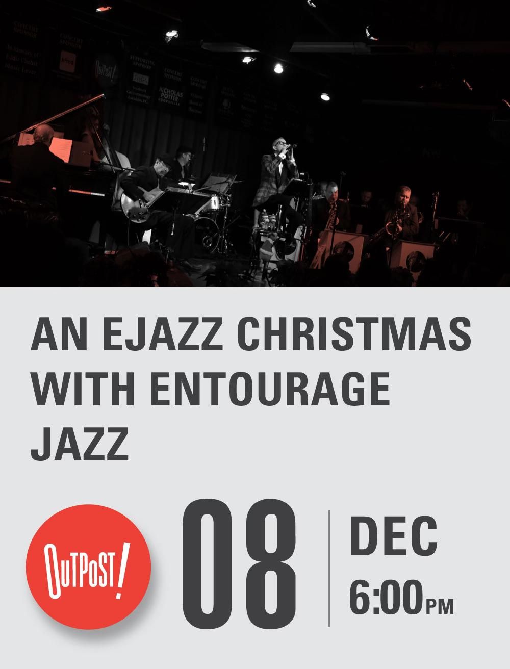 An EJAZZ Christmas with Entourage Jazz