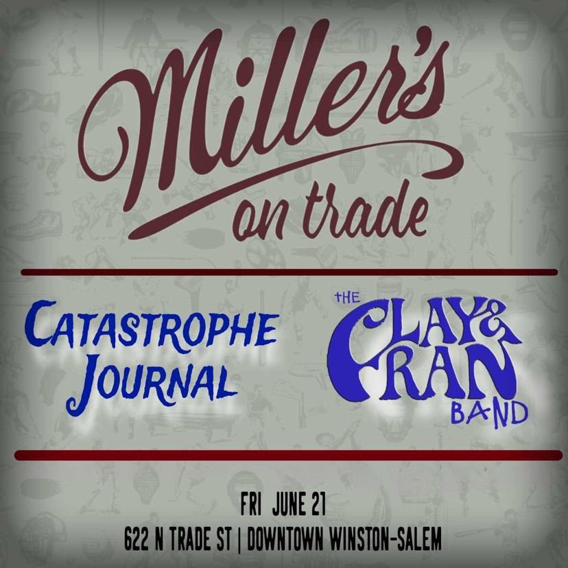 Clay and Fran Band w\/ Catastrophe Journal at Millers On Trade