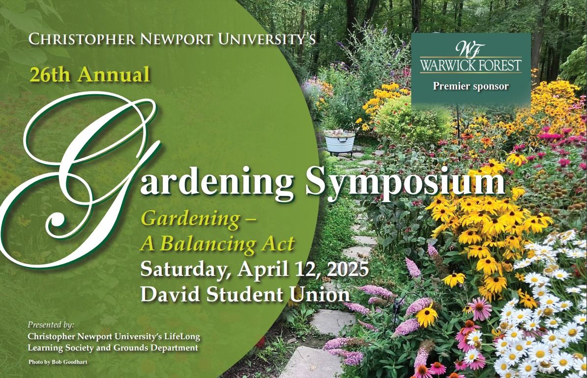 CNU's 26th Annual Gardening Symposium