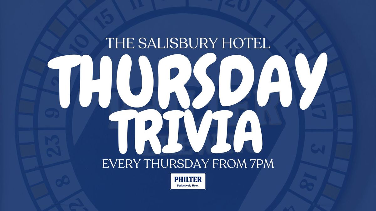 THE SALISBURY'S TRIVIA