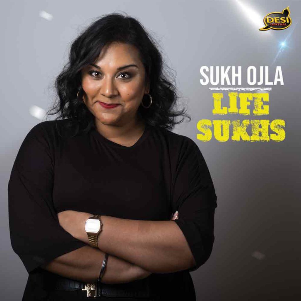 Sukh Ojla : Life Sukhs - Hayes