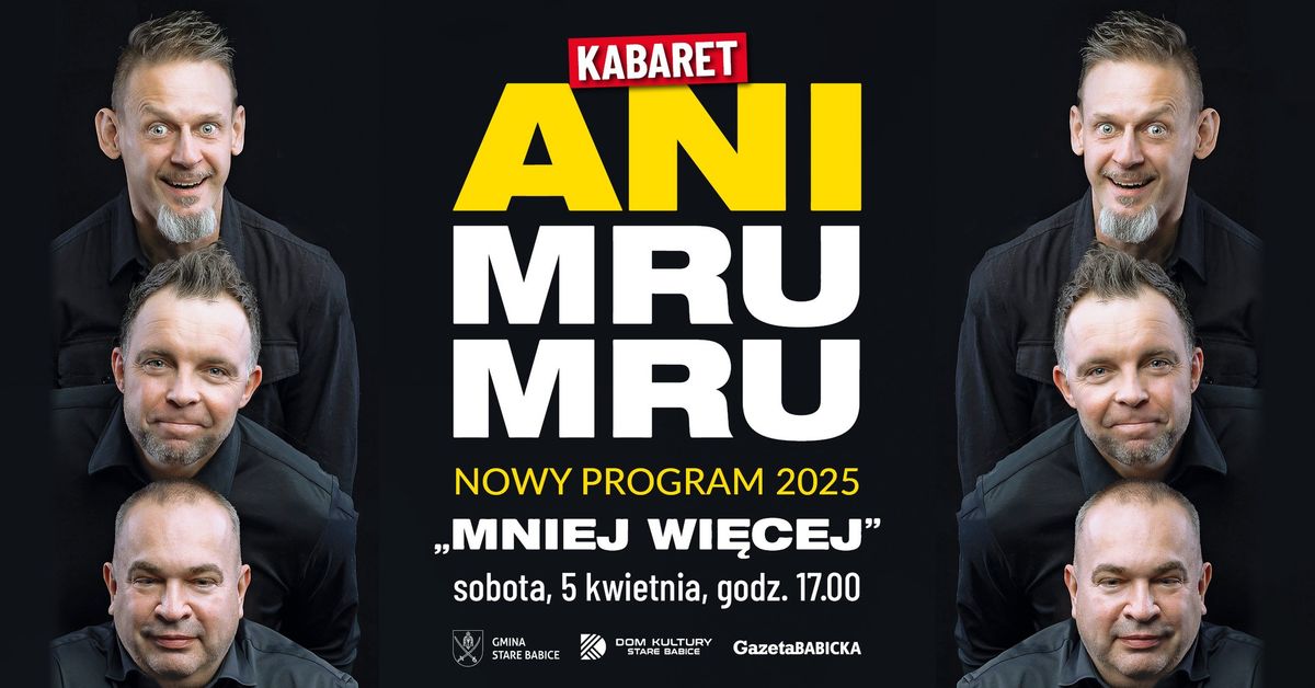 KABARET ANI MRU MRU - NOWY PROGRAM