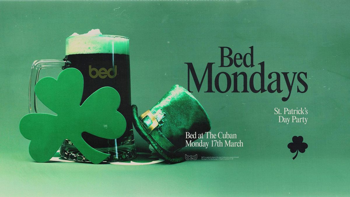 Bed Mondays - St Patrick's Day