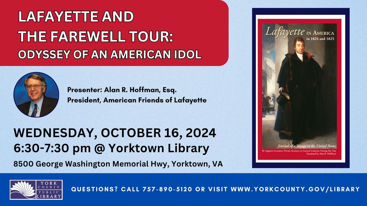 Lafayette and the Farewell Tour: Odyssey of an American Idol